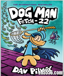 神探狗狗dog man 第八本PDF来了~~~~最新的哟 求点赞~4392 作者:one 帖子ID:248251 