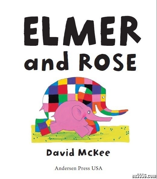 花格子大象Elmer the Patchwork Elephant绘本（英文版）下载834 作者:one 帖子ID:248300 