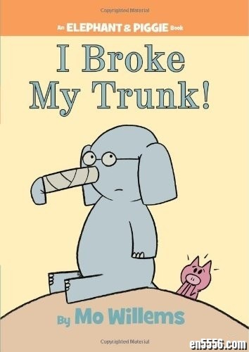 An elephant and Piggie之一 -I broke my trunk 视频 百度网盘7006 作者:one 帖子ID:248309 