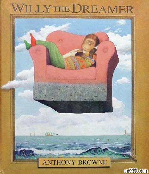 安东尼布朗绘本: 梦想家威利 Willy the dreamer 英文版PDF4283 作者:one 帖子ID:248396 