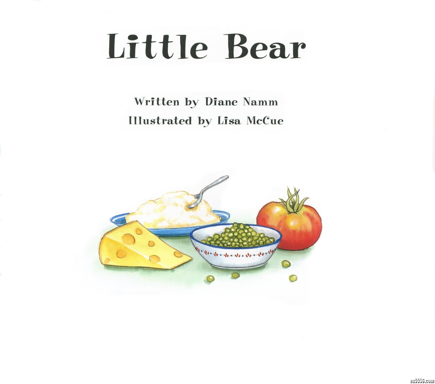 绘本 Little Bear [by Diane Namm (Author), Lisa McCue (Illustrator)] 百度云盘1295 作者:one 帖子ID:248419 
