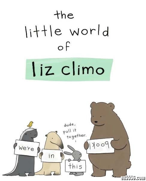 The Little World of Liz Climo 《今天你真好看》英文原版9086 作者:one 帖子ID:248457 