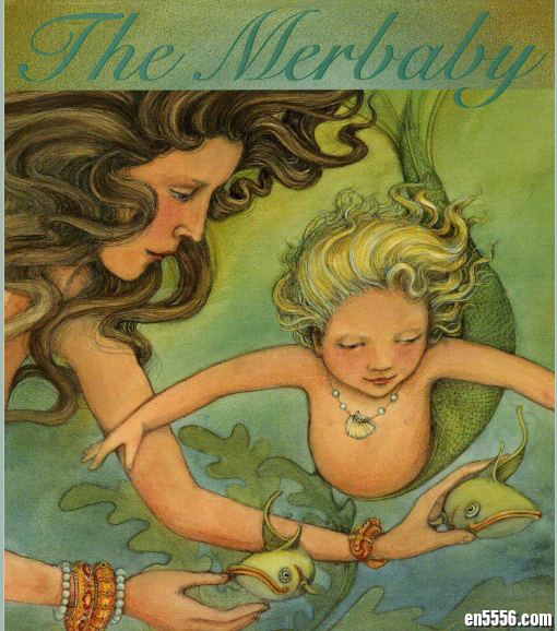 人鱼宝宝 The Merbaby (原版绘本PDF)4810 作者:one 帖子ID:248500 