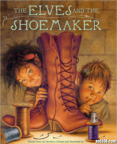 鞋匠与精灵 The Elves and the Shoemaker (PDF) 英语绘本9436 作者:one 帖子ID:248508 