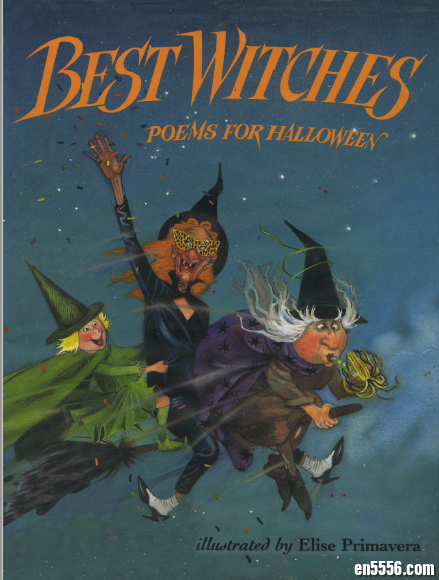 万圣节的诗 Best Witches : Poems for Halloween (英语绘本PDF)1559 作者:one 帖子ID:248519 