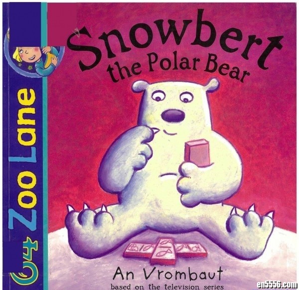 动物街64号 64 Zoo Lane 原版英语绘本 - Snowbert the Polar Bear [PDF/百度网盘]7478 作者:one 帖子ID:248526 