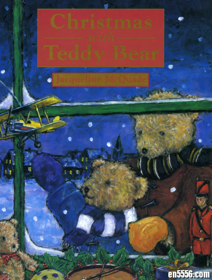 泰迪熊过圣诞节 Christmas with Teddy Bear (PDF版) 英语原版绘本646 作者:one 帖子ID:248549 