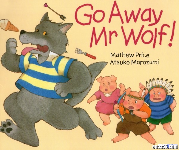 廖彩杏书单：Go away, Mr. wolf - 英语原版绘本 MP3+PDF+高清图片8885 作者:one 帖子ID:248668 