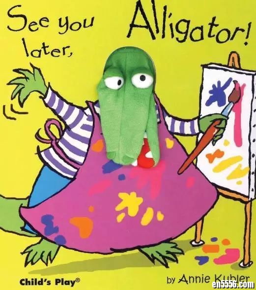 see you later, alligator 英语原版绘本 pdf 双页/单页版（可以直接打印）3518 作者:one 帖子ID:248738 