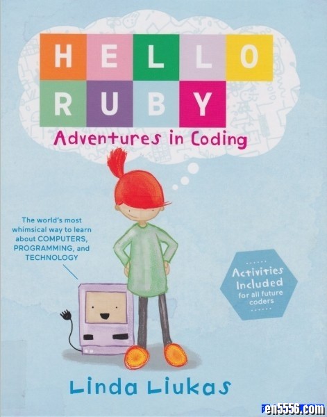 教孩子编程概念的另类英语绘本《Hello Ruby - Adventures in Coding》(PDF)8350 作者:one 帖子ID:248775 