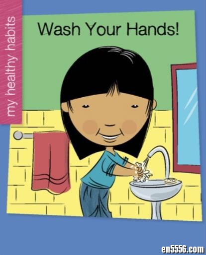 教育孩子勤洗手的英文绘本Wash Your Hands1878 作者:one 帖子ID:249400 