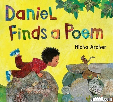 金奖绘本：Daniel Finds a Poem 原版英语读物7510 作者:one 帖子ID:249467 