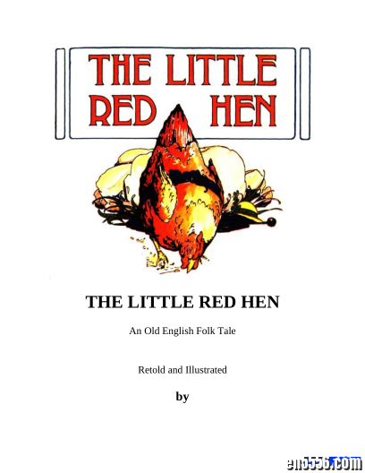 【绘本阅读】 《The Little Red Hen》小红母鸡的故事2414 作者:one 帖子ID:249484 