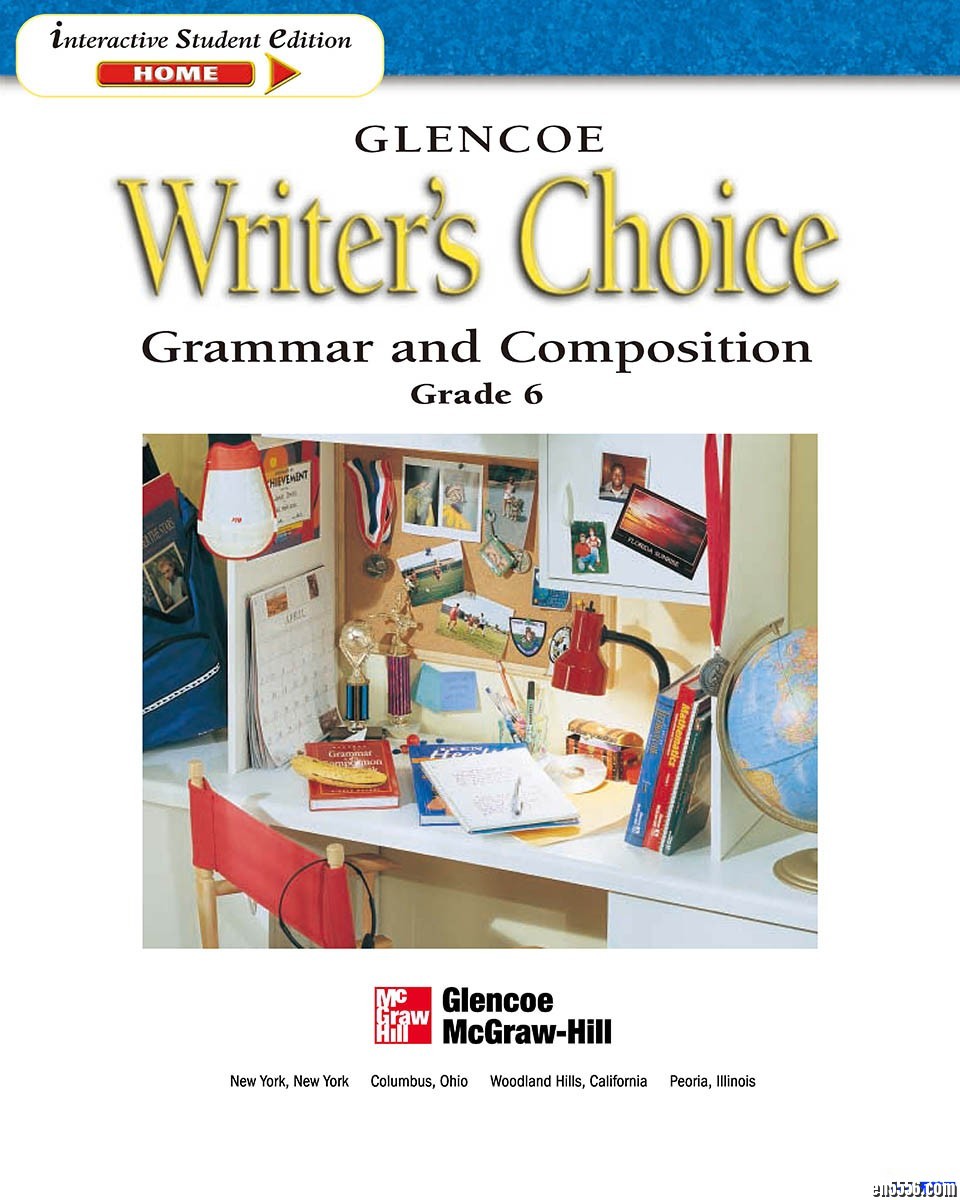 GLENCOE Writer's Choice grammar and compositon 6-123416 作者:one 帖子ID:249544 