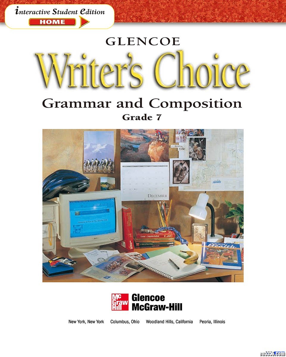 GLENCOE Writer's Choice grammar and compositon 6-122179 作者:one 帖子ID:249544 