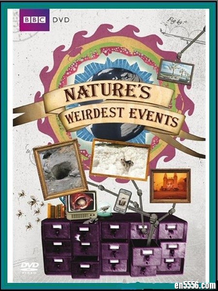 BBC纪录片：大自然怪现象 Nature's Weirdest Events 全2集 英音中字 720p 百度云网盘3697 作者:one 帖子ID:249564 