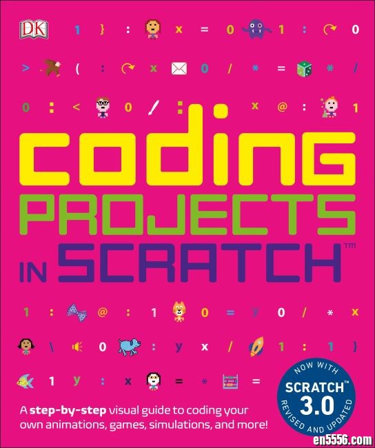 DK 编程书 Coding Projects in Scratch 2019 第二版 英文版755 作者:one 帖子ID:249634 