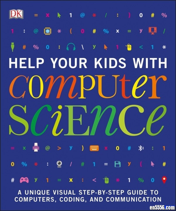 DK-Help Your Kids with Computer Science_ 帮助你的孩子学习计算机科学8025 作者:one 帖子ID:249652 