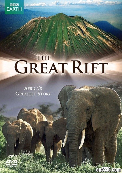 BBC纪录片：大裂谷美丽的非洲心脏  / The Great Rift: Africa's Wild Heart 全3集 国语配音 自然科普纪录片 720p超清7189 作者:one 帖子ID:249683 
