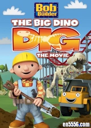 巴布工程师: 恐龙大挖掘剧场版 Bob the Builder: The Big Dino Dig (DVD全1集) / 百度网盘4108 作者:one 帖子ID:251375 