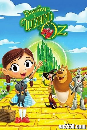 Dorothy and the Wizard of Oz Season 1 (2017)【20集全】磁力链接6117 作者:one 帖子ID:251496 