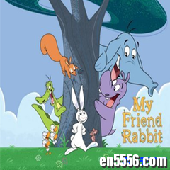 My friend rabbit 我的兔子朋友 30集全/百度云网盘7344 作者:one 帖子ID:251510 