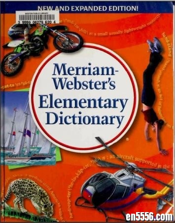 韦氏初级儿童词典 Merriam-Webster's Elementary Dictionary （全彩高清扫描版PDF，带插图，173MB)6132 作者:one 帖子ID:251636 
