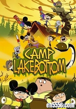 湖底惊魂营 Camp Lakebottom Season 1 Complete 720p1754 作者:one 帖子ID:252173 