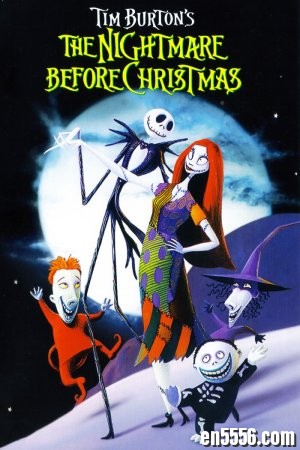 圣诞前夜惊魂 ： the nightmare before Christmas 英文原版 中英双字幕 百度云网盘2924 作者:one 帖子ID:252701 