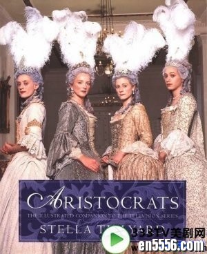 英剧 《富贵浮云》Aristocrats BBC六集迷你剧 百度云网盘2359 作者:one 帖子ID:252832 