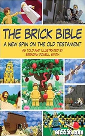一本经典《乐高积木圣经》The Brick Bible: A New Spin on the Old Testament (Brick Bible Presents)7072 作者:one 帖子ID:252953 