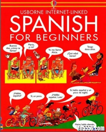 【全网首发】 Usborne - Spanish for Beginners (Languages for Beginners)1220 作者:one 帖子ID:253245 