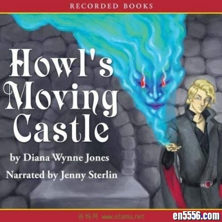 哈尔的移动城堡Howl's Castle Series 1-3 - Diana Wynne Jones 有声书音频MP3+电子书9612 作者:one 帖子ID:253532 