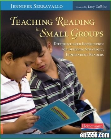 Teaching Reading in Small Groups 阅读指导教学 Author：Jennifer Serravallo3582 作者:one 帖子ID:253723 