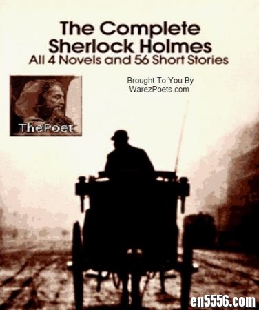 原版英语《The.Complete.Sherlock.Holmes 福尔摩斯全集》5655 作者:one 帖子ID:253957 
