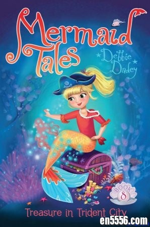 小女孩最爱初章：美人鱼的传说 Mermaid Tales 合集10册 (epub格式，作者 Debbie Dadey)7774 作者:one 帖子ID:254129 