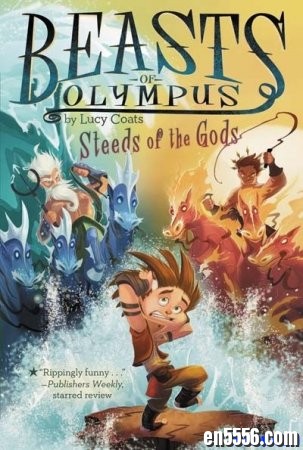 少年神话章节书: 奥林匹斯山的神兽 Beasts of Olympus by Lucy Coats 合辑5册 (epub+mobi)8881 作者:one 帖子ID:254139 