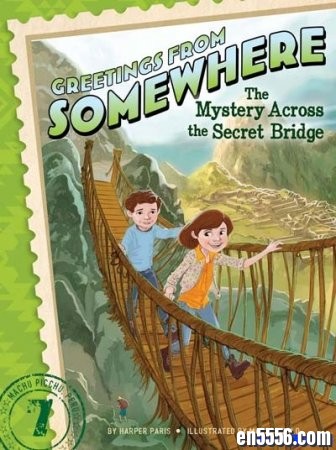 桥梁书：来自某地的问候 Greetings from Somewhere 合集9册 (epub+mobi)253 作者:one 帖子ID:254140 