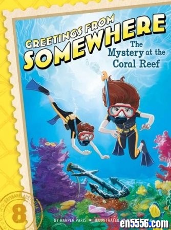 桥梁书：来自某地的问候 Greetings from Somewhere 合集9册 (epub+mobi)2402 作者:one 帖子ID:254140 