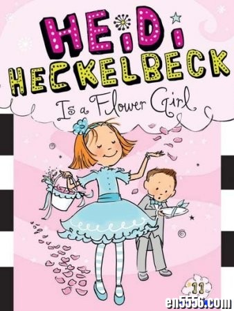 女孩儿魔法梦：小女巫海蒂系列 Heidi Heckelbeck Series 合辑16册 (epub+mobi)6079 作者:one 帖子ID:254142 