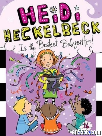 女孩儿魔法梦：小女巫海蒂系列 Heidi Heckelbeck Series 合辑16册 (epub+mobi)6422 作者:one 帖子ID:254142 