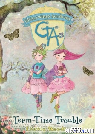精灵魔法学校 GA Glitterwings Academy 英文原版 PDF格式2176 作者:one 帖子ID:254177 