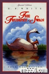 E.B.怀特三部曲之吹小号的天鹅 The Trumpet Of The Swan (原版电子书+MP3)9783 作者:one 帖子ID:254180 