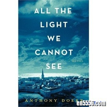 英语有声读物2014亚马逊畅销书All the Light We Cannot See看不见的光明7114 作者:one 帖子ID:254185 