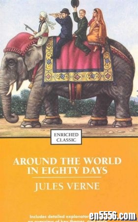 儒勒·凡尔纳“科幻小说之父”：环游世界80天Around the World in Eighty Days 全本MP3有声书3153 作者:one 帖子ID:254225 