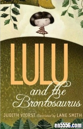 章节书LULU AND THE BRONTOSAURUS7093 作者:one 帖子ID:254307 
