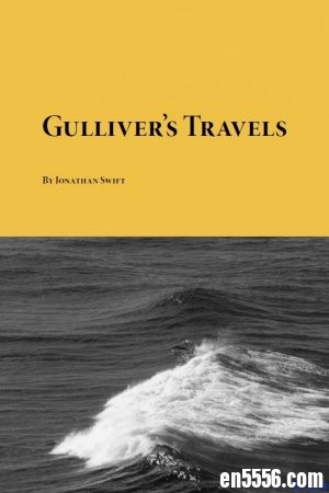 格列佛游记 Gulliver's Travels---小人國遊記, 大人國遊記等---pdf版本7970 作者:one 帖子ID:254317 