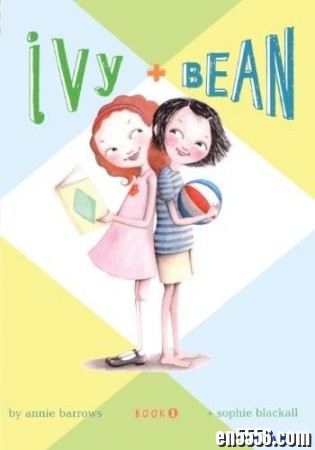 Ivy and Bean Series【epub和mobi格式】10本，无音频520 作者:one 帖子ID:254339 