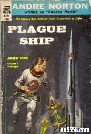 【有声书】 Plague Ship ,By: Andre Norton 含mp3、kindle ebook 、pdf书576 作者:one 帖子ID:254410 