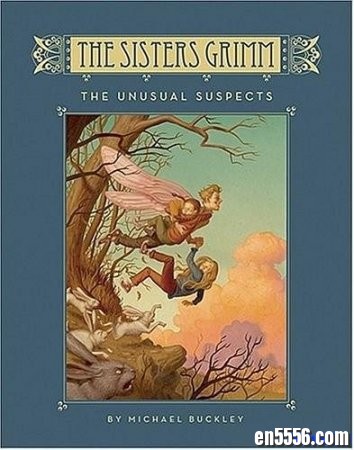 英文有声《格林姐妹 The sisters Grimm 》1-9 MP3 美国千万级畅销小说 媲美哈利·波特！4487 作者:one 帖子ID:254524 